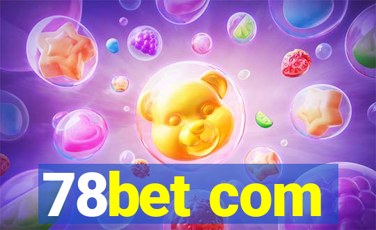 78bet com